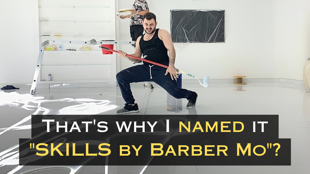 Why its named SKILLS by Barber Mo - Best Barbershop in Dubai