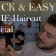 Quick and Easy Haircut Tutorial that you can do at Home